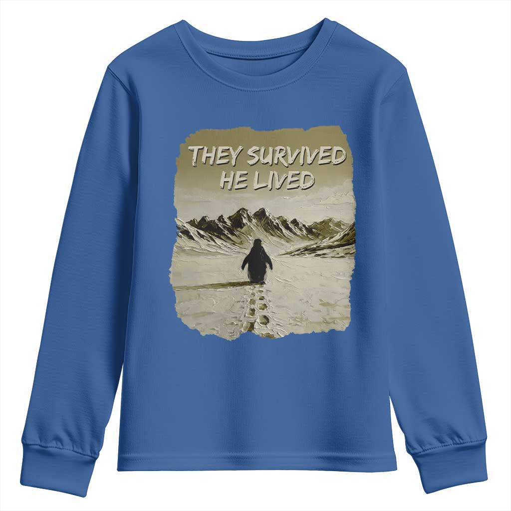 Nihilist Penguin Hiking Meme Youth Sweatshirt They Survived He Lived TS14 Royal Blue Print Your Wear