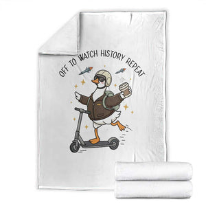 Funny Goose Support Freedom Meme Throw Blanket Off To Watch History Repart TS14 White Print Your Wear