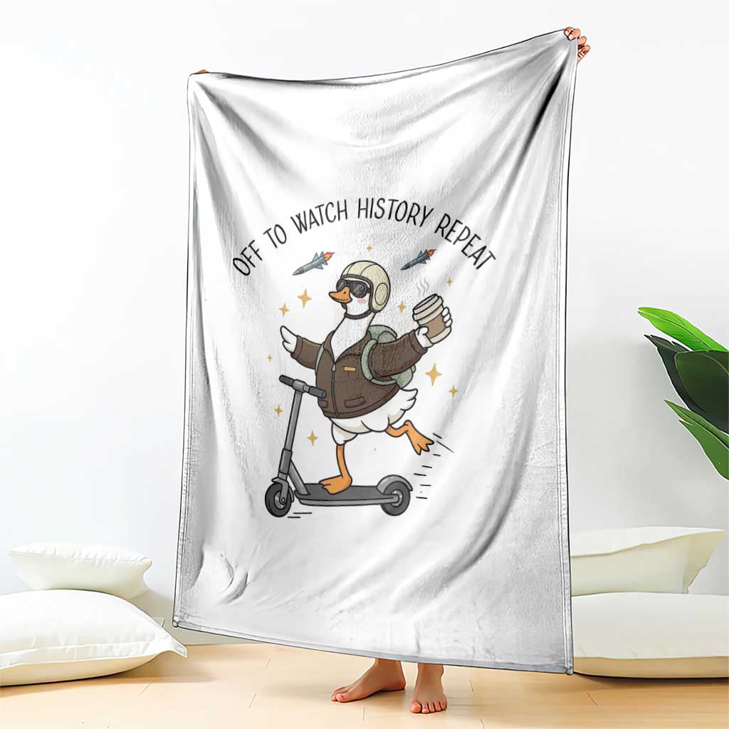 Funny Goose Support Freedom Meme Throw Blanket Off To Watch History Repart TS14 Print Your Wear