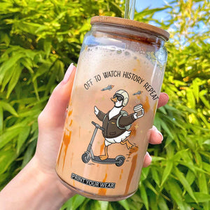 Funny Goose Support Freedom Meme Glass Can Off To Watch History Repart TS14 White Print Your Wear