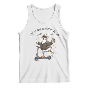 Funny Goose Support Freedom Meme Tank Top Off To Watch History Repart TS14 White Print Your Wear