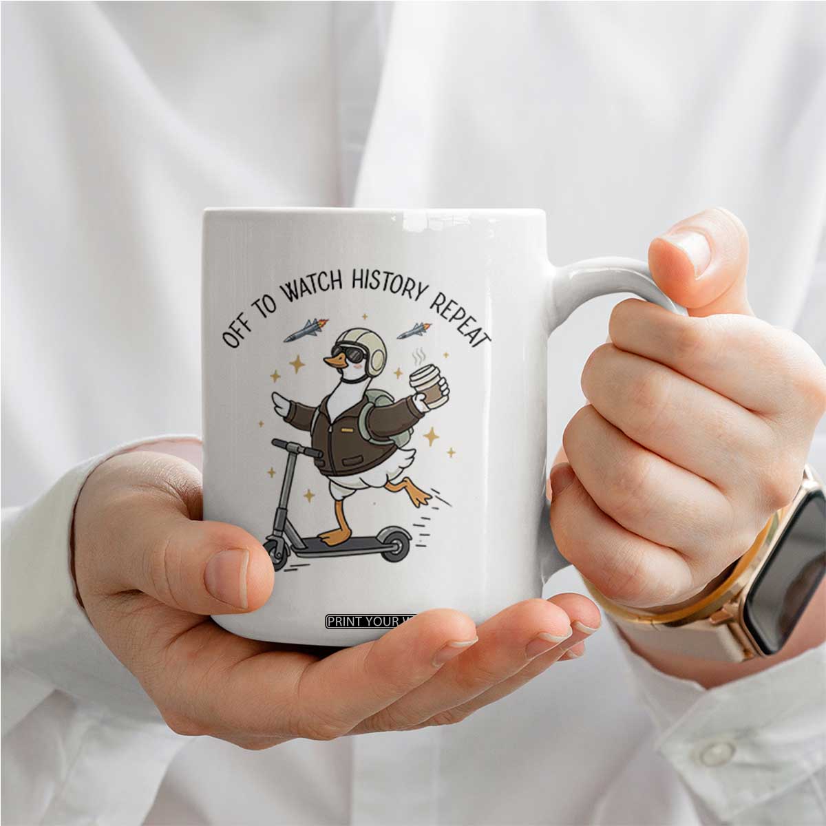 Funny Goose Support Freedom Meme Coffee Mug Off To Watch History Repart TS14 Print Your Wear