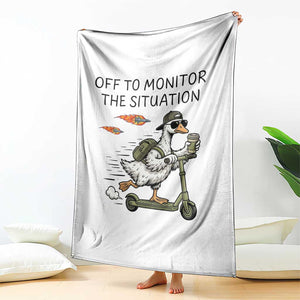 Funny Goose Support Freedom Meme Throw Blanket Off To Monitor The Situation TS14 Print Your Wear