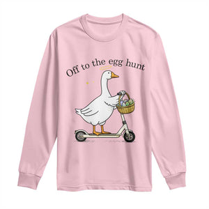 Off To The Egg Hunt Long Sleeve Shirt Funny Easter Goose TS14 Light Pink Print Your Wear