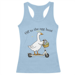 Off To The Egg Hunt Racerback Tank Top Funny Easter Goose TS14 Light Blue Print Your Wear
