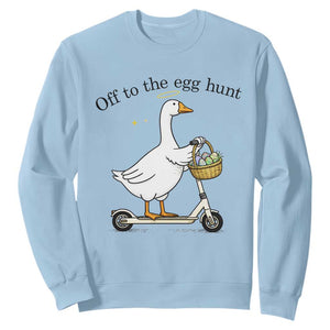 Off To The Egg Hunt Sweatshirt Funny Easter Goose TS14 Light Blue Print Your Wear