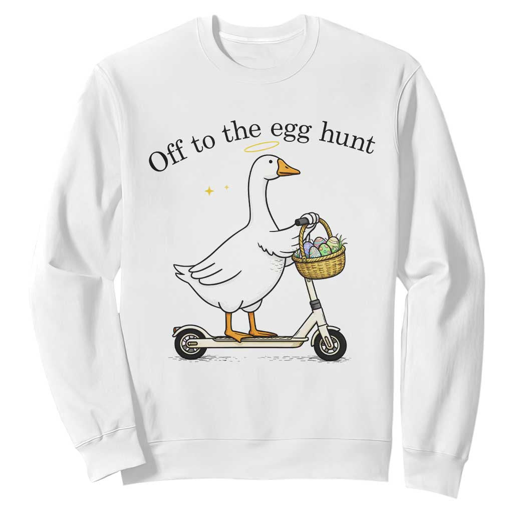 Off To The Egg Hunt Sweatshirt Funny Easter Goose TS14 White Print Your Wear