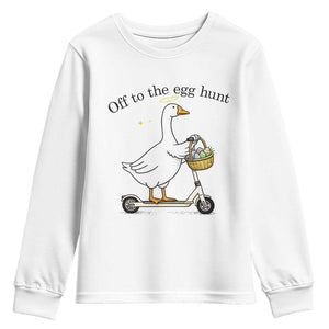 Off To The Egg Hunt Youth Sweatshirt Funny Easter Goose TS14 White Print Your Wear