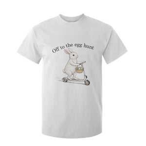 Off To The Egg Hunt T Shirt For Kid Funny Easter Bunny TS14 White Print Your Wear