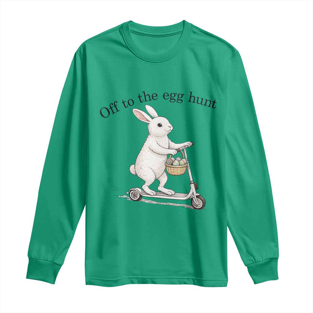 Off To The Egg Hunt Long Sleeve Shirt Funny Easter Bunny TS14 Irish Green Print Your Wear