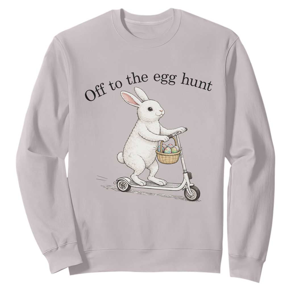 Off To The Egg Hunt Sweatshirt Funny Easter Bunny TS14 Ice Gray Print Your Wear