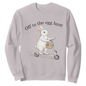 Off To The Egg Hunt Sweatshirt Funny Easter Bunny TS14 Ice Gray Print Your Wear
