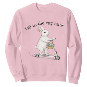 Off To The Egg Hunt Sweatshirt Funny Easter Bunny TS14 Light Pink Print Your Wear