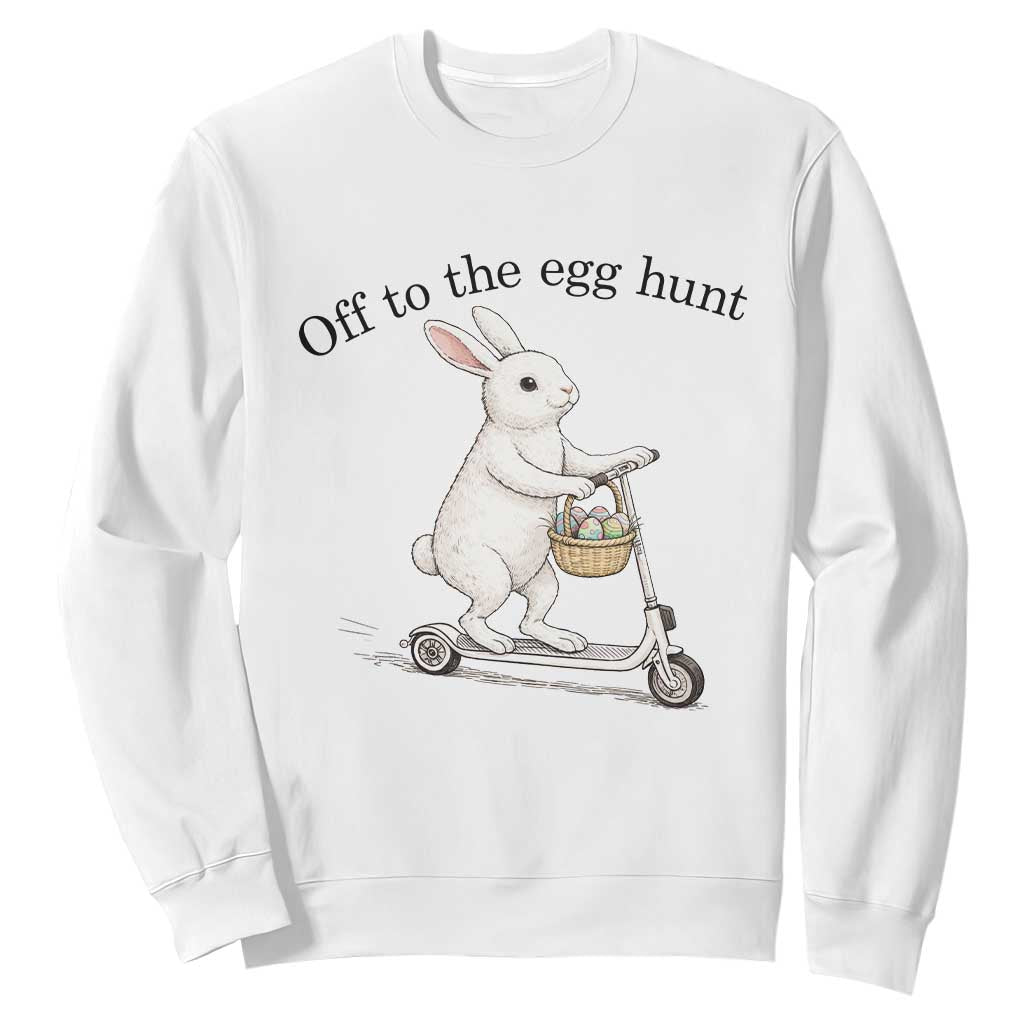 Off To The Egg Hunt Sweatshirt Funny Easter Bunny TS14 White Print Your Wear