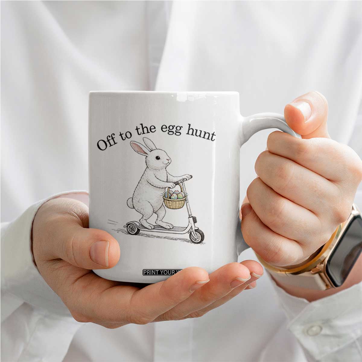 Off To The Egg Hunt Coffee Mug Funny Easter Bunny TS14 Print Your Wear
