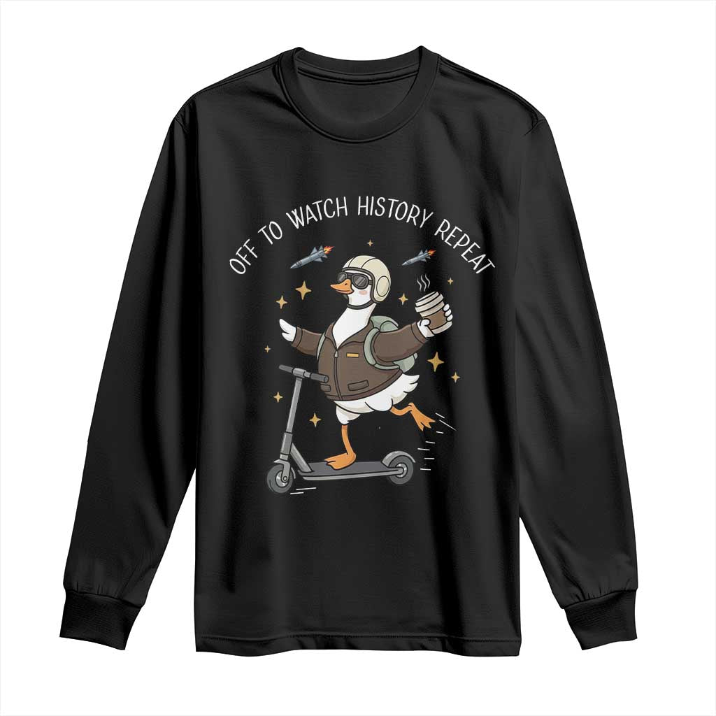 Funny Goose Support Freedom Long Sleeve Shirt Off To Watch History Repart TS14 Black Print Your Wear