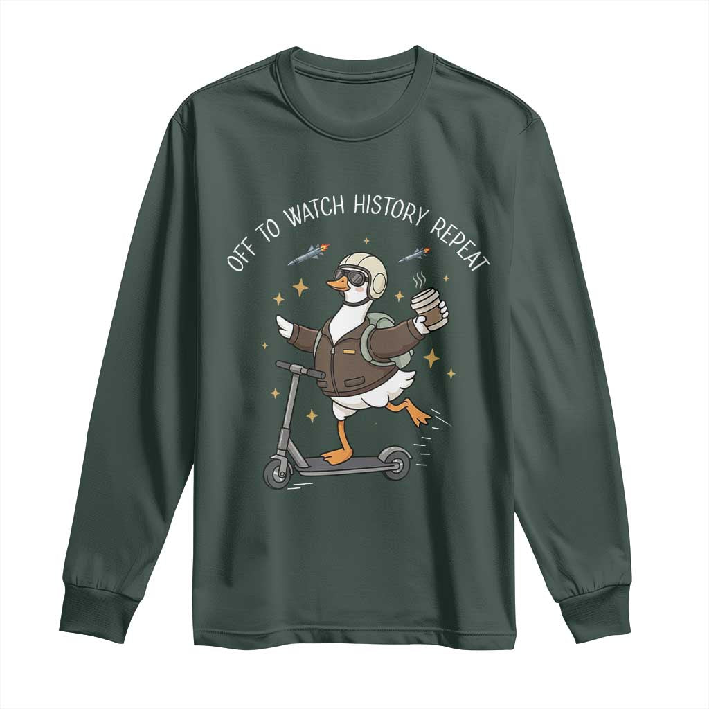 Funny Goose Support Freedom Long Sleeve Shirt Off To Watch History Repart TS14 Dark Forest Green Print Your Wear