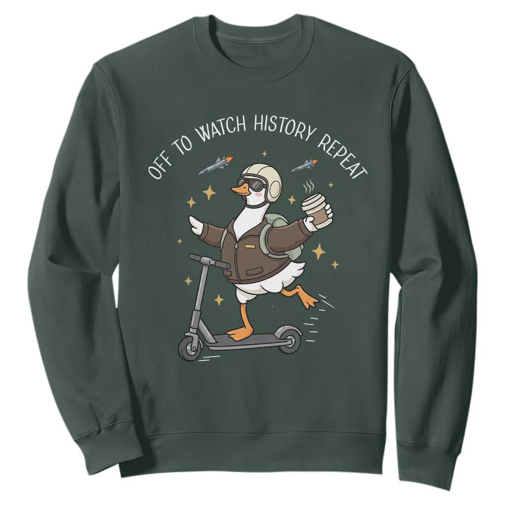 Funny Goose Support Freedom Sweatshirt Off To Watch History Repart TS14 Dark Forest Green Print Your Wear
