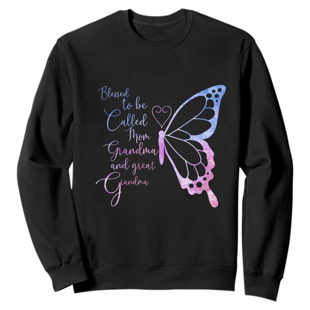Blessed to Be Called Mom Grandma Great Grandma Sweatshirt Mama Butterfly Mother's Day Gift TS14 Black Print Your Wear