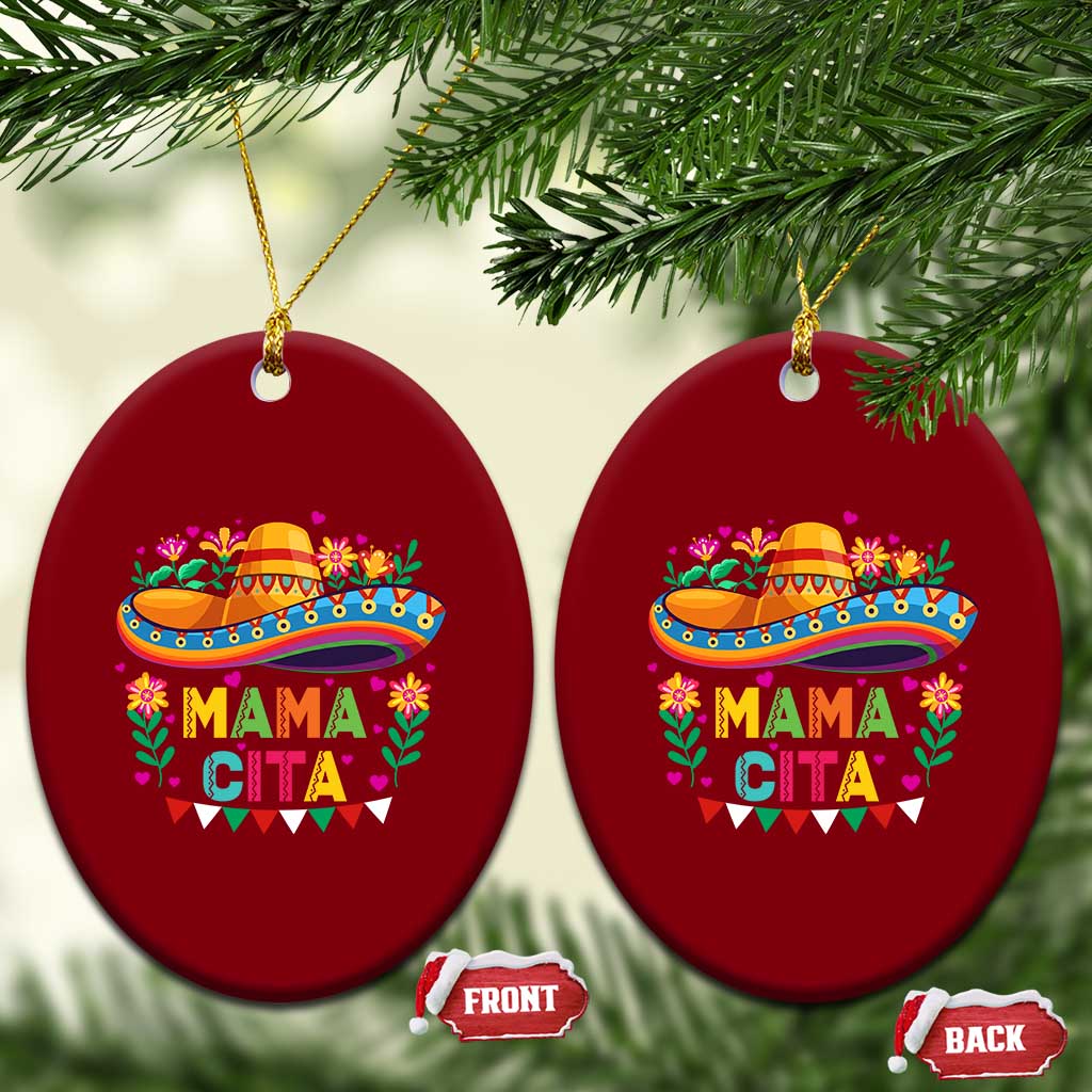Mama Cita Ceramic Ornament Cinco De Mayo Mexican Mom Flower Sombrero TS14 Print Your Wear
