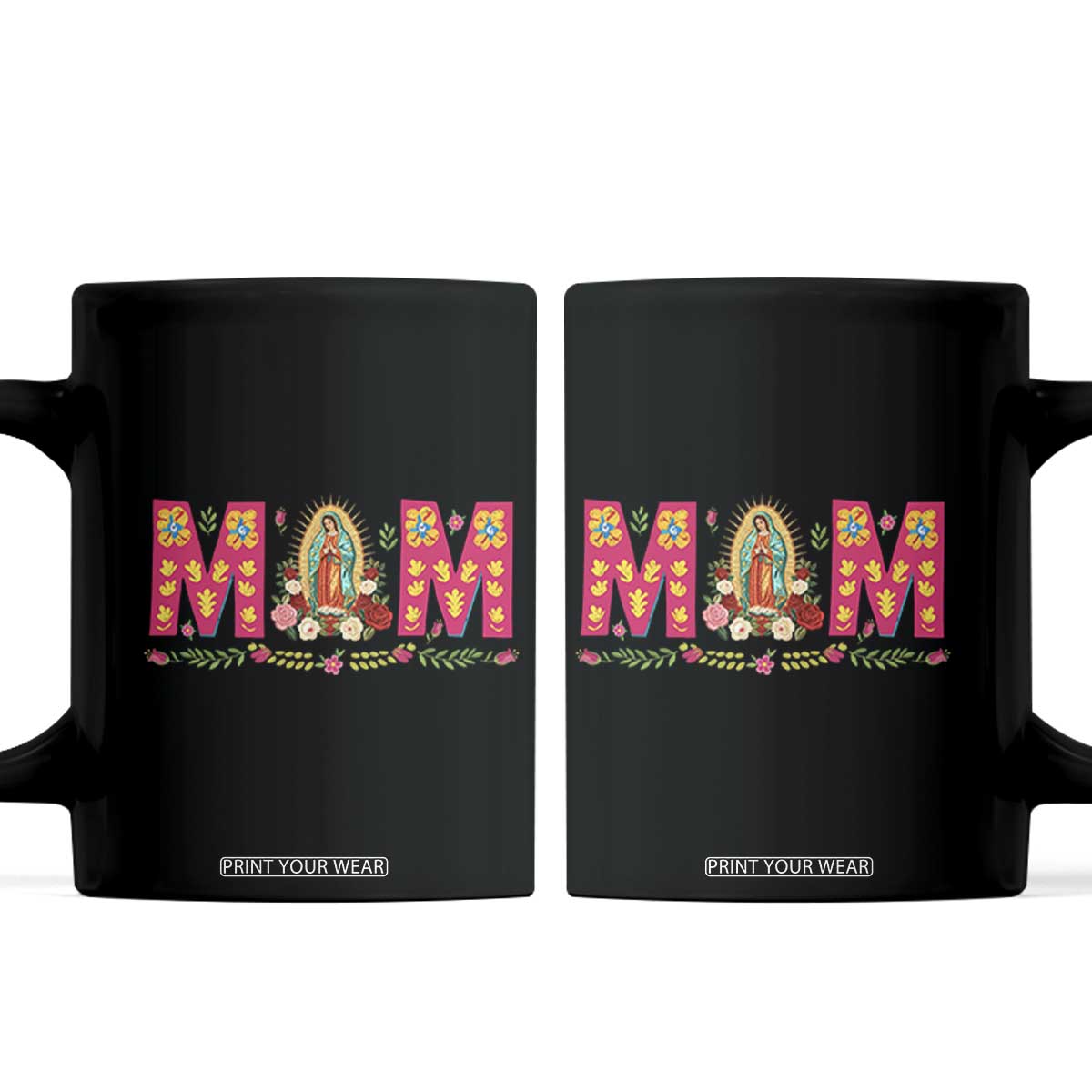 Virgen de Guadalupe Coffee Mug Mexican Heritage Mom Mother’s Day Gift TS14 Black Print Your Wear