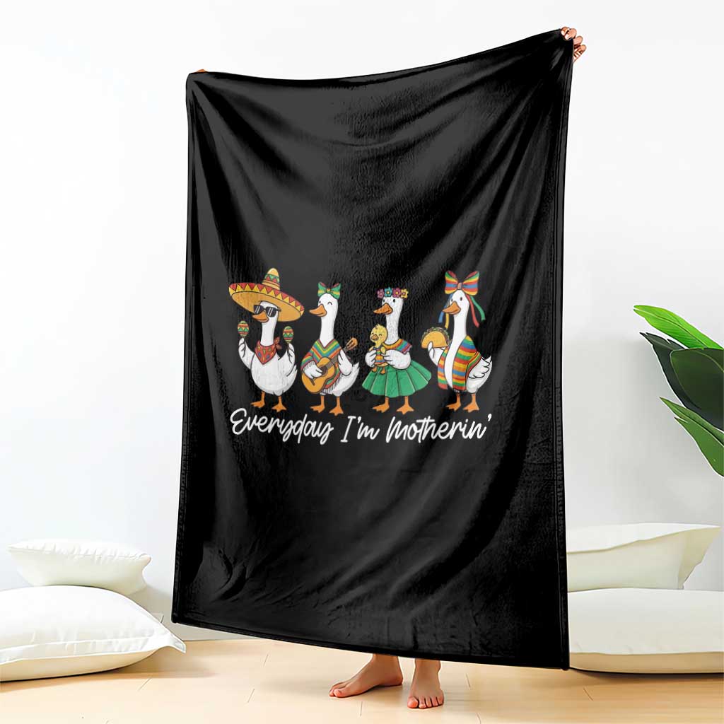 Everyday I'm Motherin Throw Blanket Cinco De Mayo Silly Goose Fiesta TS14 Print Your Wear