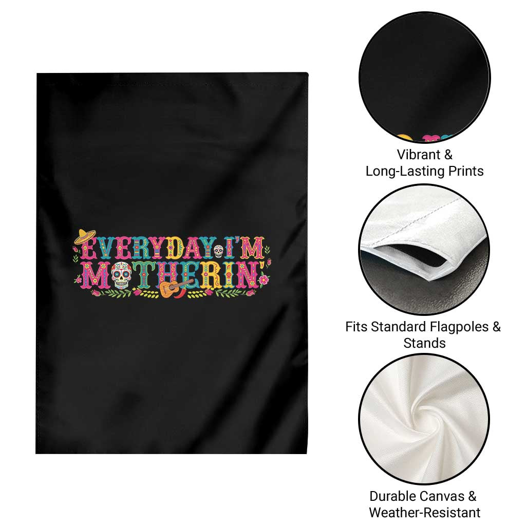 Every Day I'm Motherin Garden Flag Cinco De Mayo Mexican Mom Gift TS14 Print Your Wear