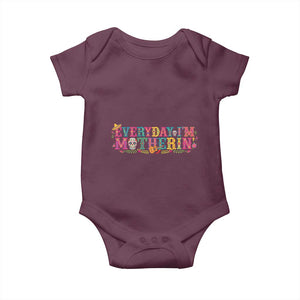 Every Day I'm Motherin Baby Onesie Cinco De Mayo Mexican Mom Gift TS14 Maroon Print Your Wear