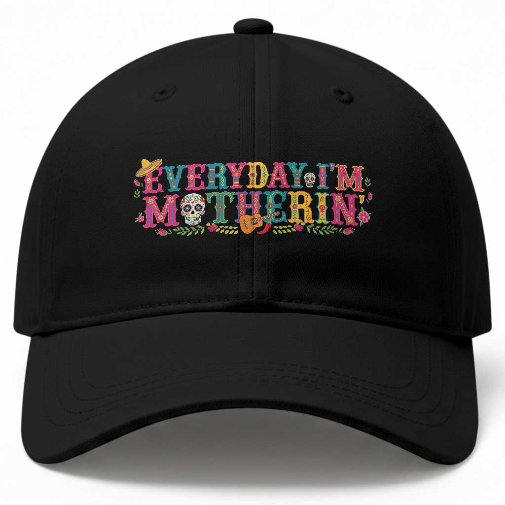 Every Day I'm Motherin Baseball Cap Cinco De Mayo Mexican Mom Gift TS14 Print Your Wear
