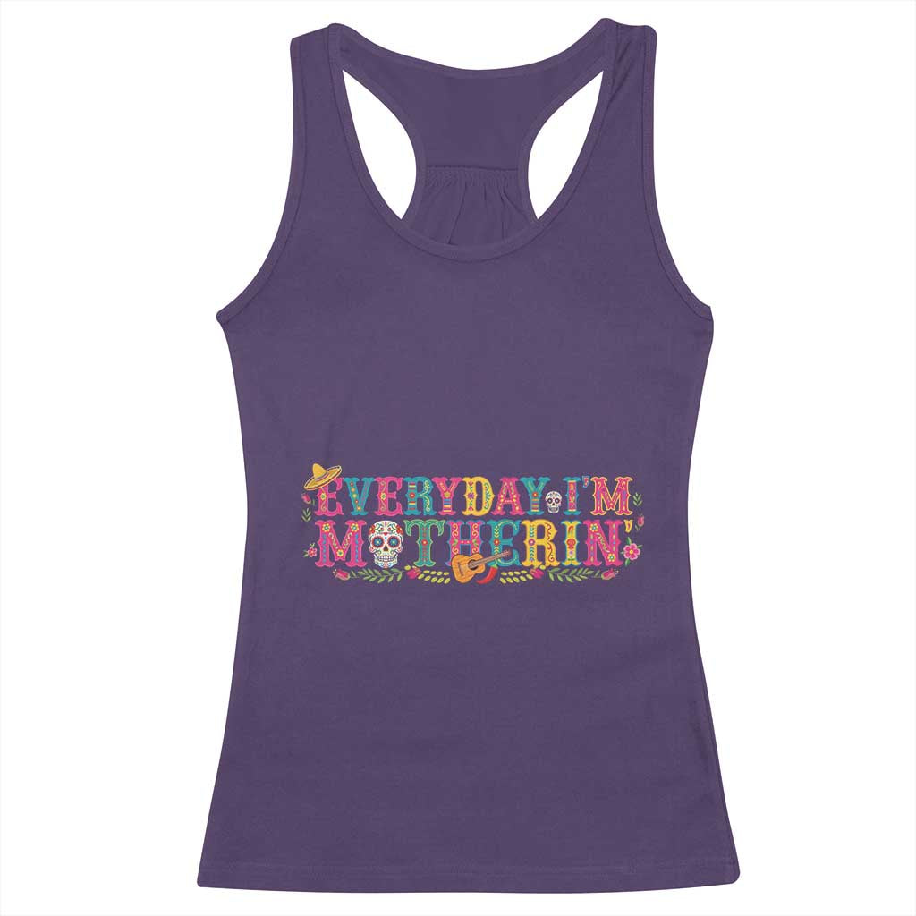 Every Day I'm Motherin Racerback Tank Top Cinco De Mayo Mexican Mom Gift TS14 Purple Print Your Wear