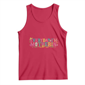 Every Day I'm Motherin Tank Top Cinco De Mayo Mexican Mom Gift TS14 Red Print Your Wear