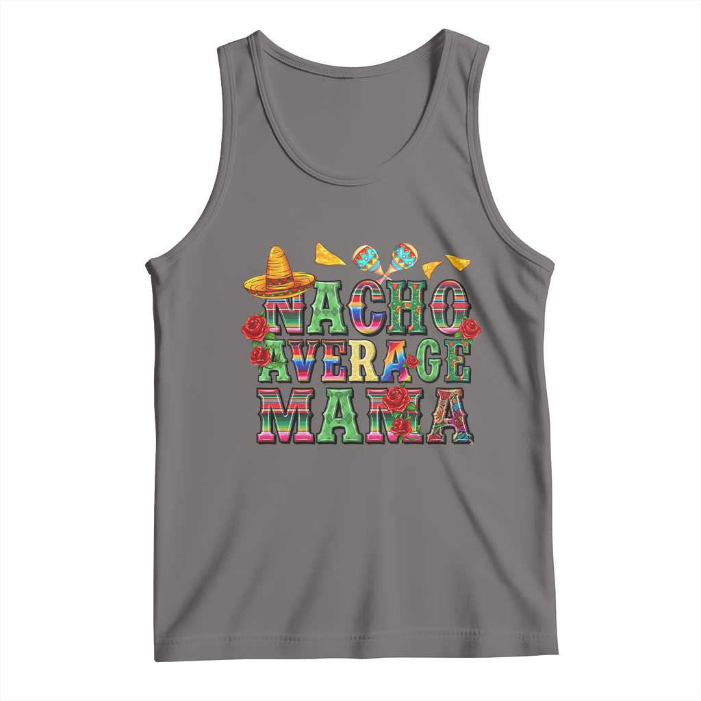 Nacho Average Mama Tank Top Mexican Mama Cinco De Mayo Fiesta Mother's Day Gift TS14 Deep Heather Print Your Wear