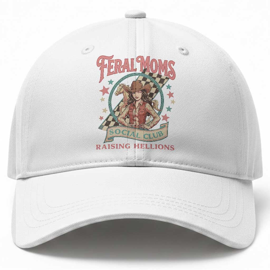 Feral Moms Social Club Baseball Cap Western Cowgirl Mom Mother’s Day TS14 Print Your Wear