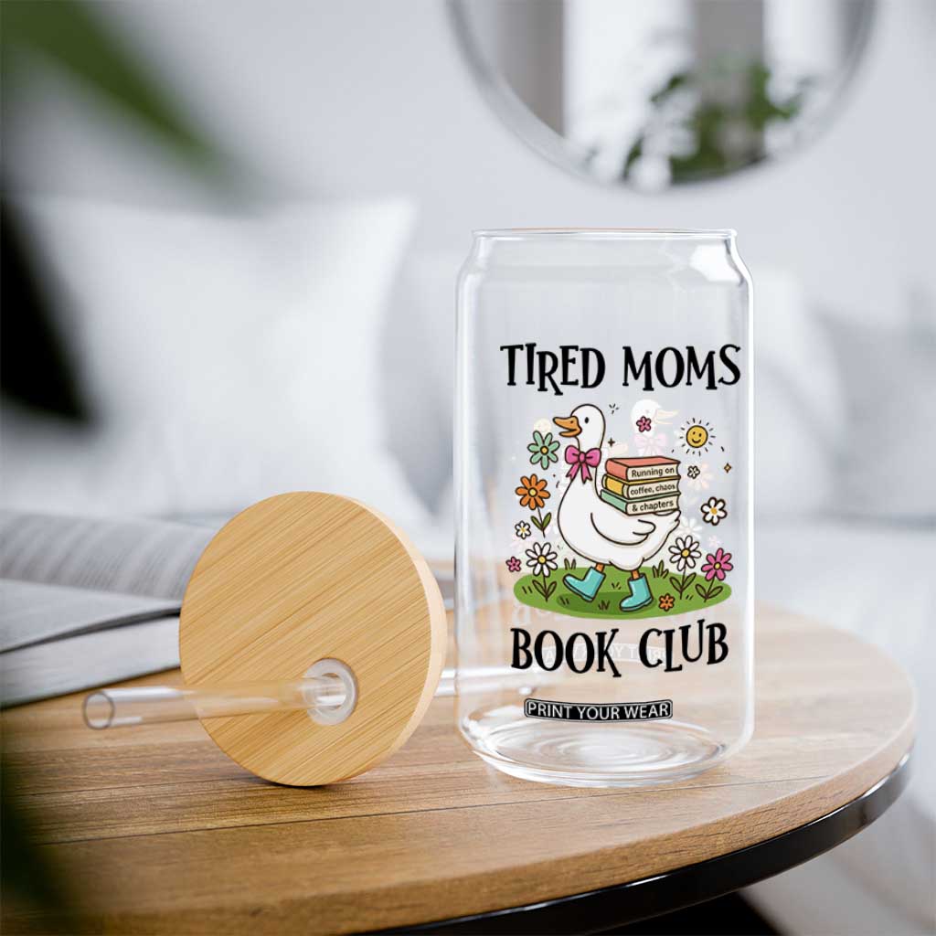 Tired Moms Book Club Glass Can Silly Goose Mama Bookish Reader Gift TS14 Print Your Wear