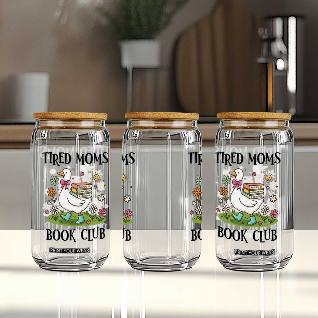 Tired Moms Book Club Glass Can Silly Goose Mama Bookish Reader Gift TS14 Print Your Wear