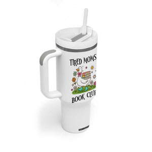 Tired Moms Book Club Tumbler With Handle Silly Goose Mama Bookish Reader Gift TS14 Print Your Wear