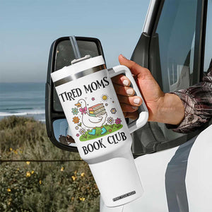 Tired Moms Book Club Tumbler With Handle Silly Goose Mama Bookish Reader Gift TS14 Print Your Wear