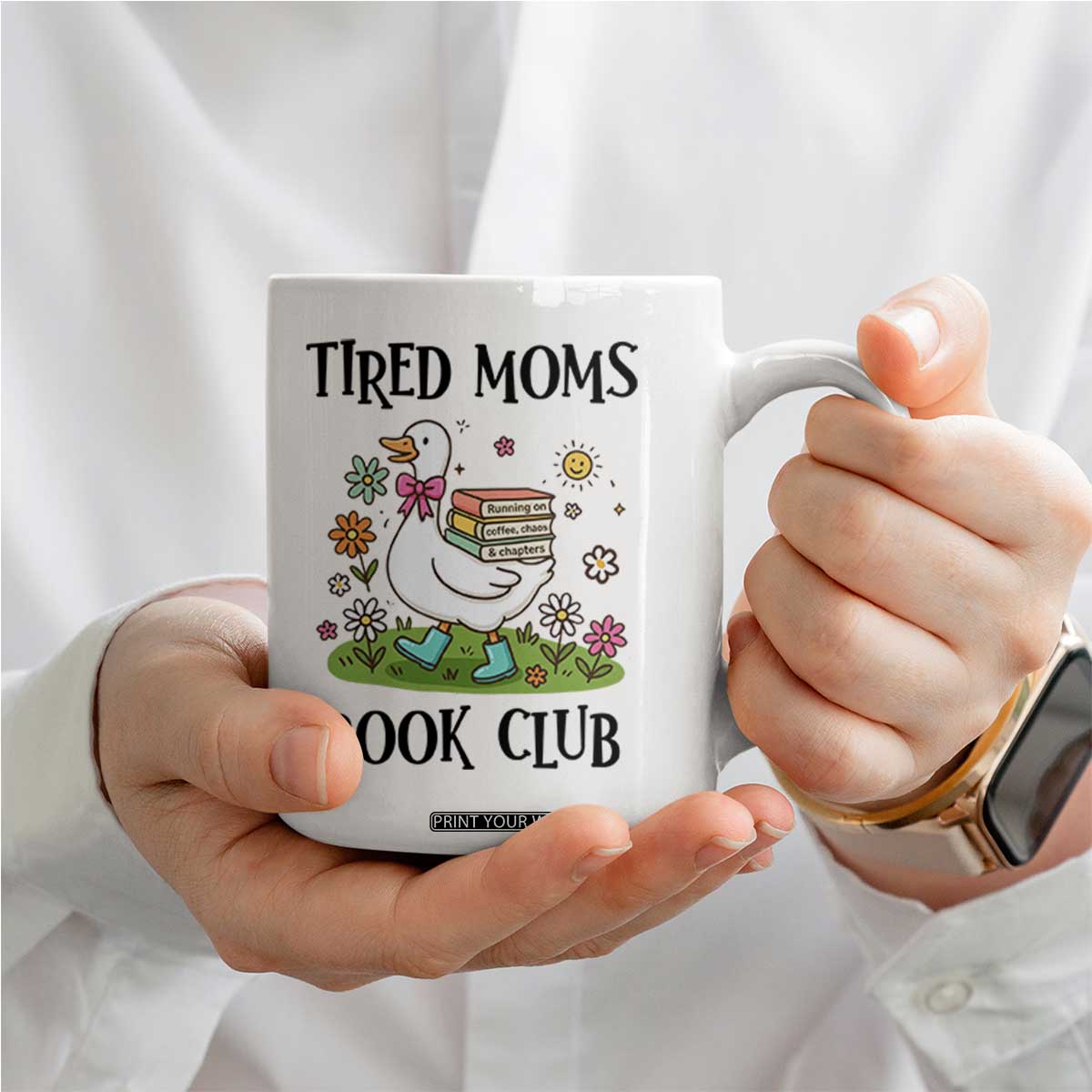 Tired Moms Book Club Coffee Mug Silly Goose Mama Bookish Reader Gift TS14 Print Your Wear
