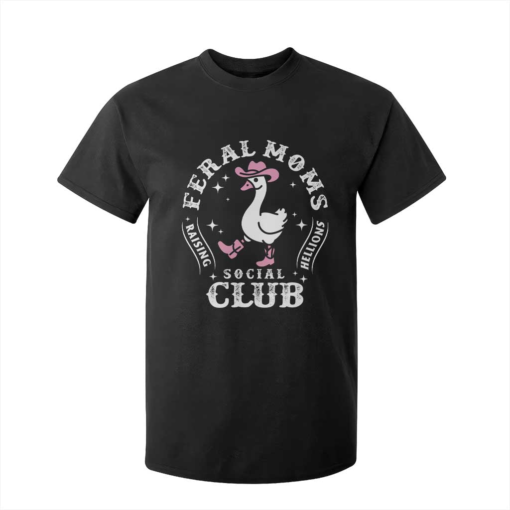 Feral Moms Raising Hellions Social Club T Shirt For Kid Funny Goose Pink Cowgirl Boots Hat TS14 Black Print Your Wear