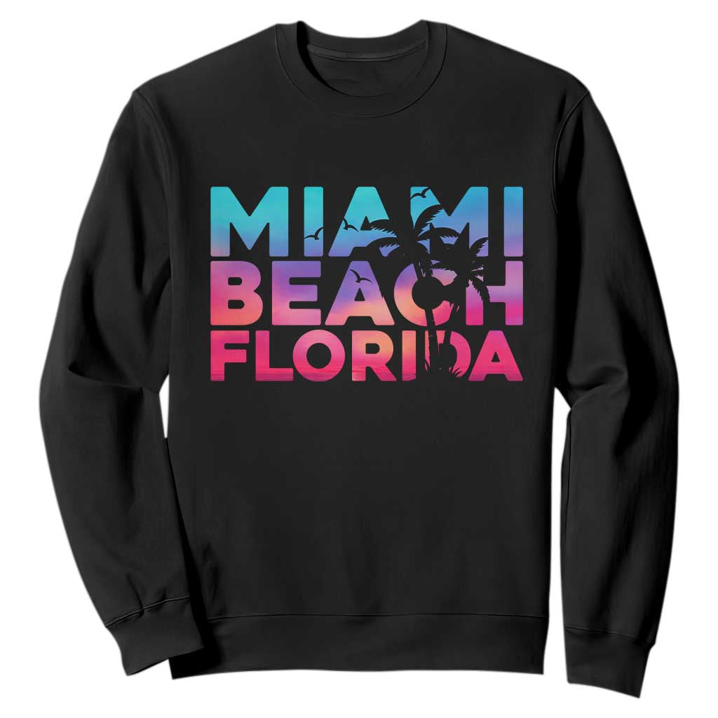 Miami Beach Florida Proud Sweatshirt Floridian Retro Palms Trees TS14 Black Print Your Wear