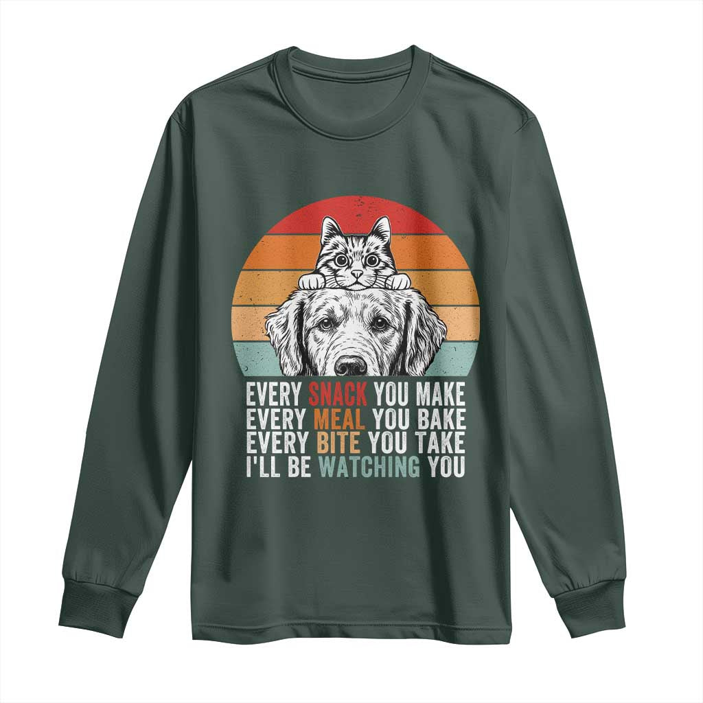Every Snack You Make Long Sleeve Shirt Funny Dog Cat Lovers TS14 Dark Forest Green Print Your Wear
