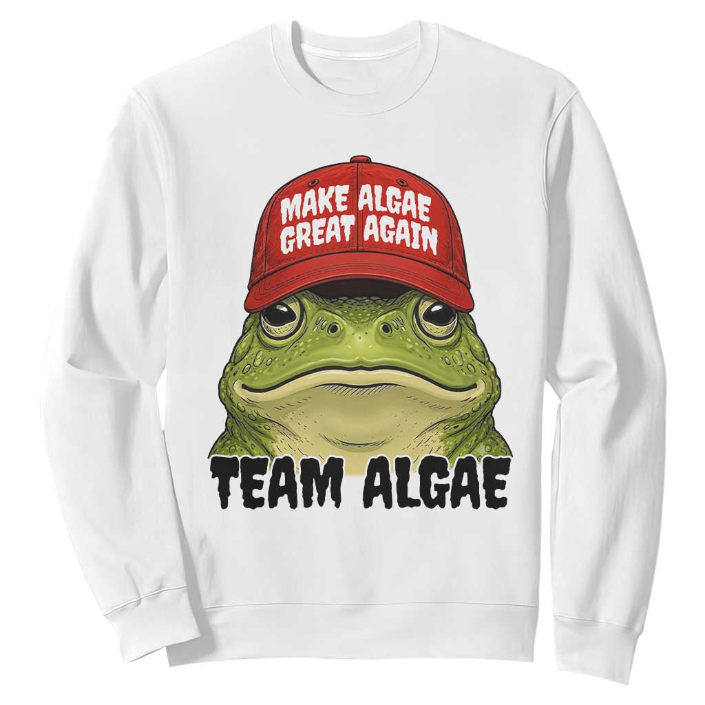 Make Algae Great Again Sweatshirt Funny Political Satire Nature Lover Gift TS14 White Print Your Wear