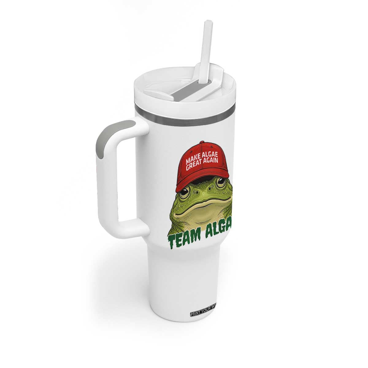 Make Algae Great Again Tumbler With Handle Funny Political Satire Nature Lover Gift TS14 Print Your Wear