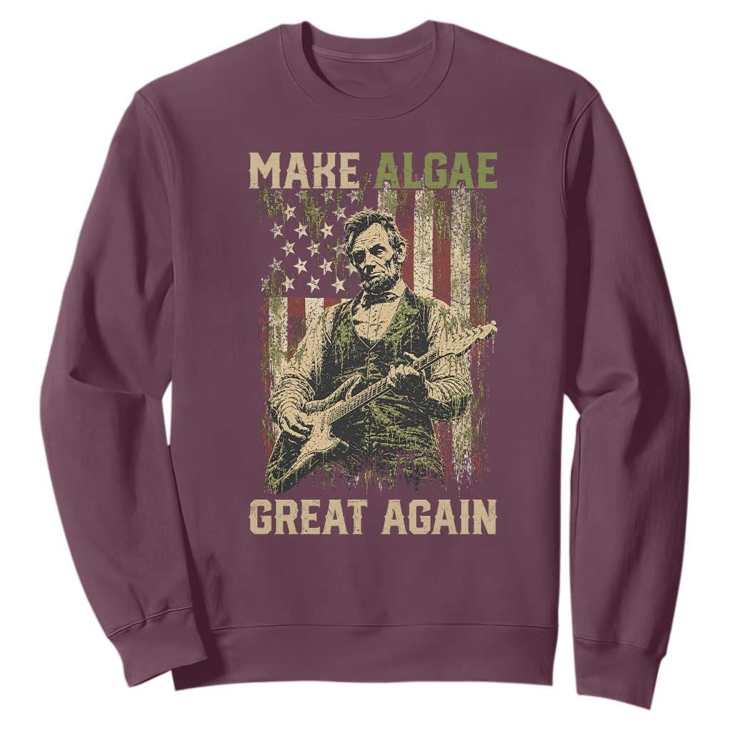 Make Algae Great Again Sweatshirt Funny Lincoln Political Satire Humor TS14 Maroon Print Your Wear