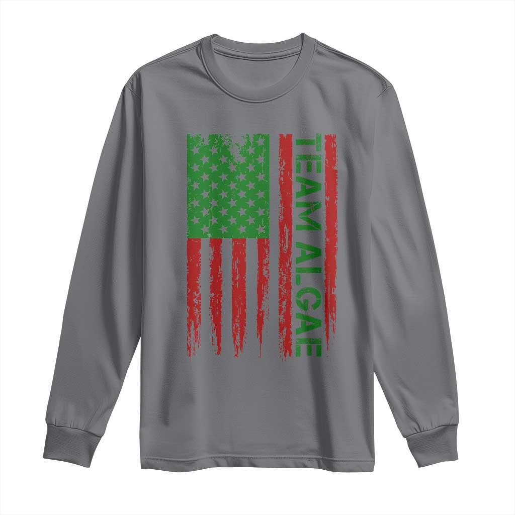 Team Algae Long Sleeve Shirt Funny Make Algae Great Again American Flag Political Meme TS14 Charcoal Print Your Wear