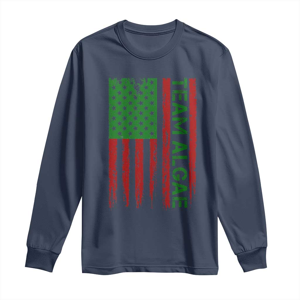 Team Algae Long Sleeve Shirt Funny Make Algae Great Again American Flag Political Meme TS14 Navy Print Your Wear