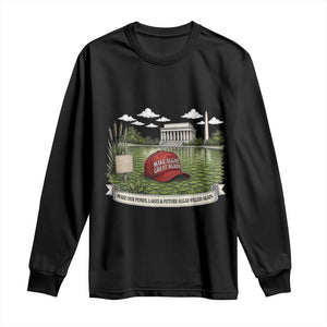 Make Algae Great Again Long Sleeve Shirt Funny Political Satire Humor TS14 Black Print Your Wear