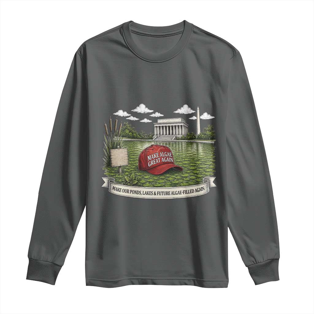 Make Algae Great Again Long Sleeve Shirt Funny Political Satire Humor TS14 Dark Heather Print Your Wear