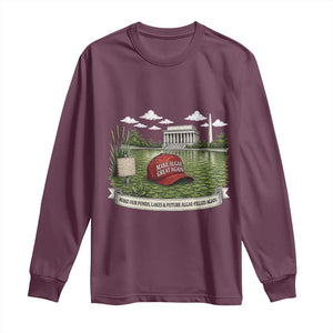 Make Algae Great Again Long Sleeve Shirt Funny Political Satire Humor TS14 Maroon Print Your Wear