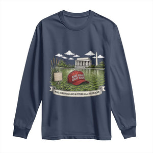 Make Algae Great Again Long Sleeve Shirt Funny Political Satire Humor TS14 Navy Print Your Wear